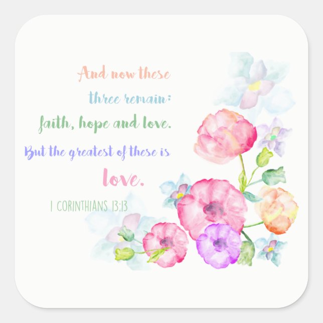 1 Korinther 13:13 Liebe ist die beste Quadratischer Aufkleber (Vorderseite)