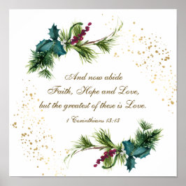 1 Korinther 13:13 Winter Evergreen Weihnachten Poster