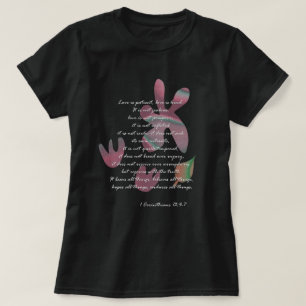 1 Korinther 13: 4-7 T-Shirt