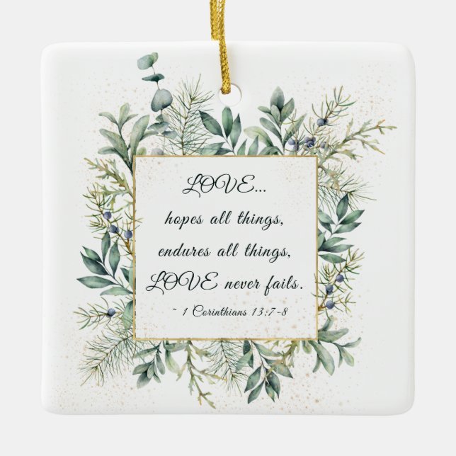 1 Korinther 13:7-8 Wintergrün Weihnachten Keramikornament (Vorderseite)