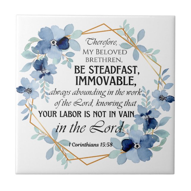 1 Korinther 15:58 Inspiration Verse Floral Fliese (Vorderseite)