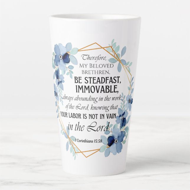 1 Korinther 15:58 Inspiration Verse Floral Milchtasse (Vorderseite)