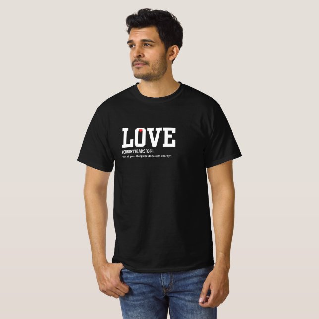 1 Korinther 16:14 T - Shirt (Vorne ganz)
