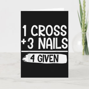 1 Kreuz + 3 Nägel = 4 Gegebenes T-Shirt _ Christli Karte