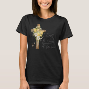 1 Kreuz 3 Nägel vergeben Christlich Happy Oaster F T-Shirt