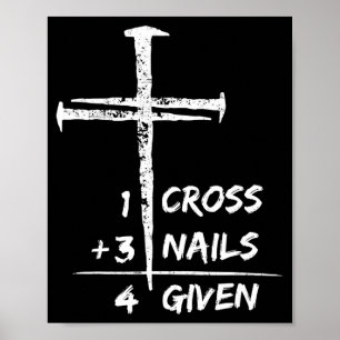 1 Kreuz 3 Nägel vergeben christliches Ostergeschen Poster