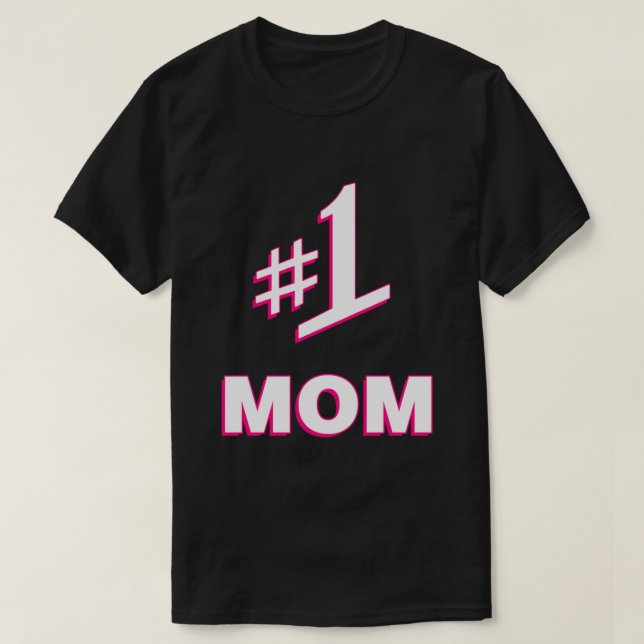 1 Mama Nummer 1 Mama T-Shirt (Design vorne)