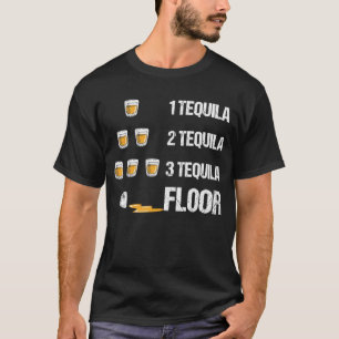 1 Tequila 2 Tequila 3 Tequila Etage Sonniges Geträ T-Shirt