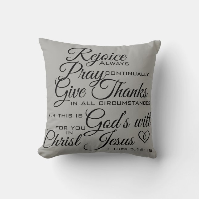 1 Thes 5:16 - 18 - Schrifts-Kunst Kissen (Vorderseite)