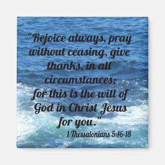 1 Thessaloniker 5:16-18 Magnet