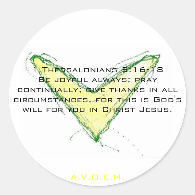 1 Thessaloniker 5:16-18Sei fröhlich alwa... Runder Aufkleber (Vorderseite)