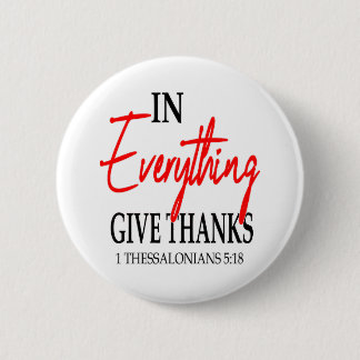 1 Thessaloniker 5:18 In allem danke... Button