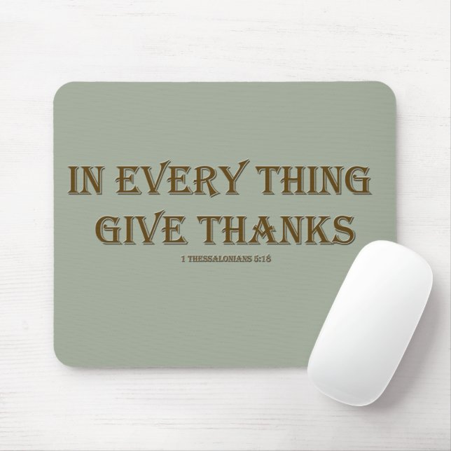 1 Thessaloniker 5:18 Mousepad (Mit Mouse)