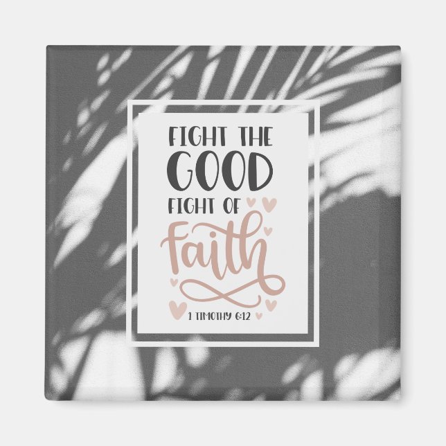 1 Timothy 6:12 Kampf um den guten Kampf des Glaube Magnet (Vorne)