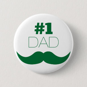 1. Vater Green Mustache - Nummer eins Button