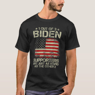 1 von 3 Biden-Unterstützern sind so stupid wie di T-Shirt