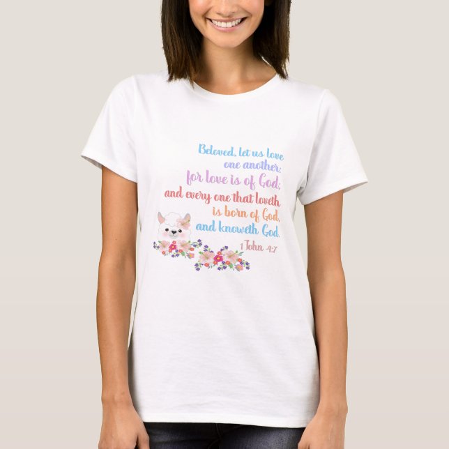 1John4:7 Bibelverse T-Shirt (Vorderseite)