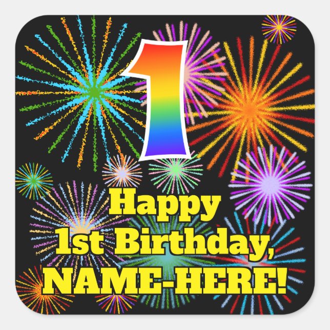 1st Birthday: Fun Fireworks Look, Rainbow # 1 Quadratischer Aufkleber (Vorderseite)