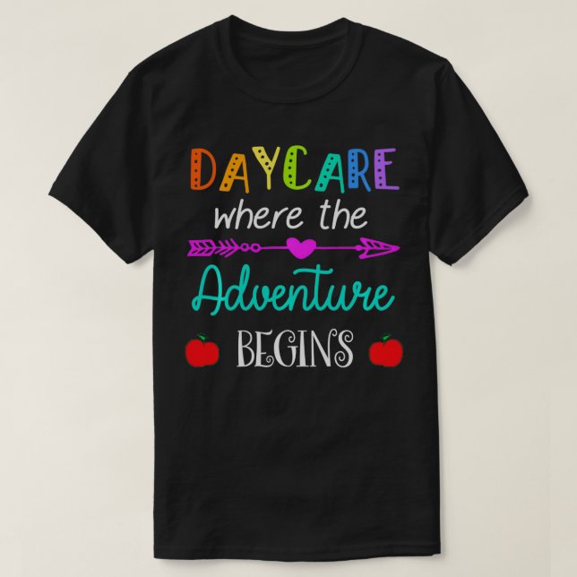 1st Day of School Daycare Adventure Begins Teacher T-Shirt (Design vorne)