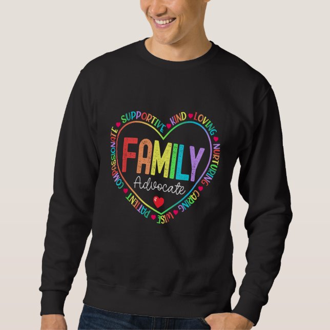 1st Day Of School Family Advocate Teacher Apprecia Sweatshirt (Vorderseite)