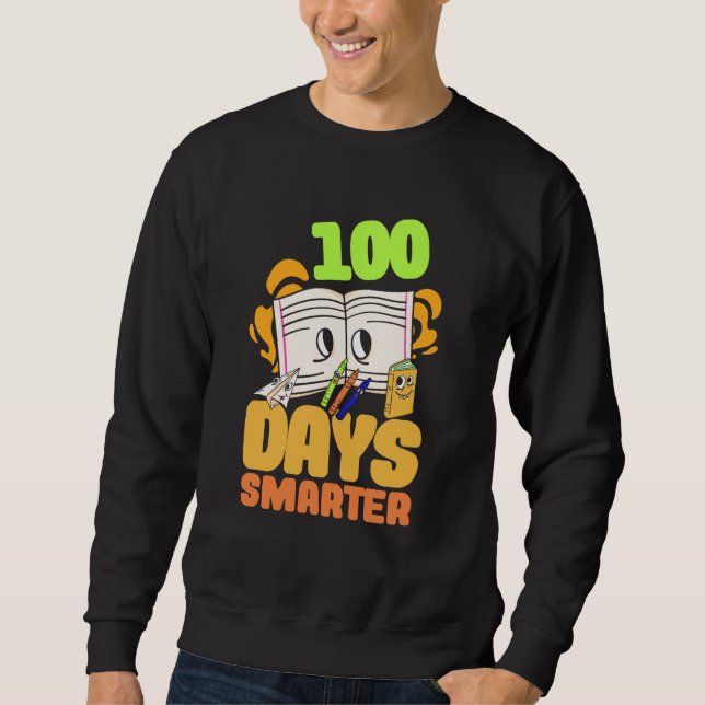 1st Grade Child 100 days smarter pupil Sweatshirt (Vorderseite)