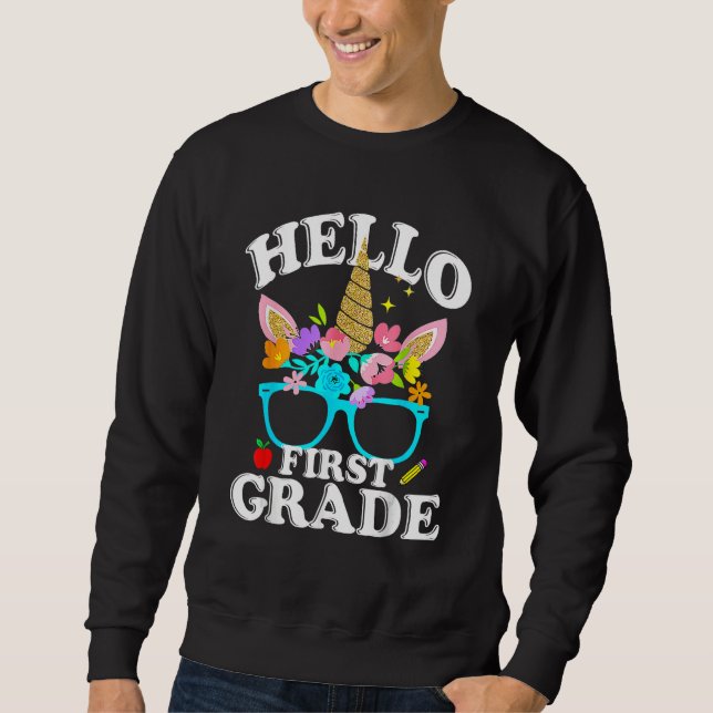 1st Grade First Day Of Back To School Teacher Unic Sweatshirt (Vorderseite)