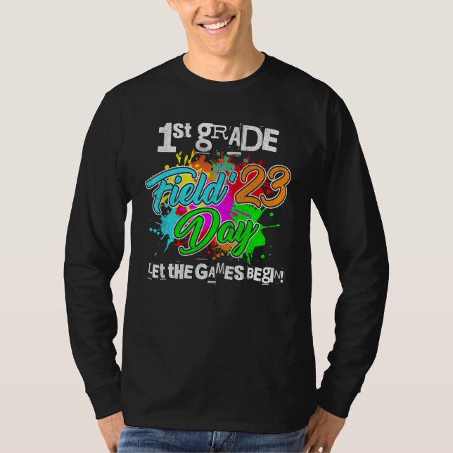 1st Grade Let The Games Begin Field Day Teacher Ki T-Shirt (Vorderseite)