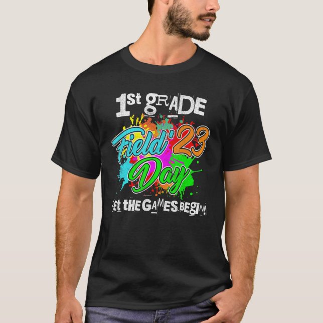 1st Grade Let The Games Begin Field Day Teacher Ki T-Shirt (Vorderseite)