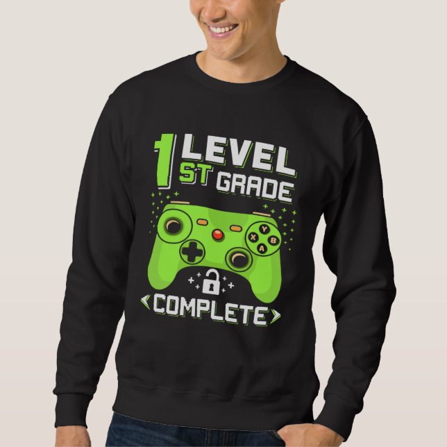 1st Grade Level Complete Happy Last Day Of School  Sweatshirt (Vorderseite)