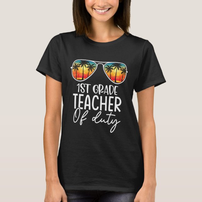 1ST Grade Teacher Off Duty Sunglasses Beach Retro  T-Shirt (Vorderseite)