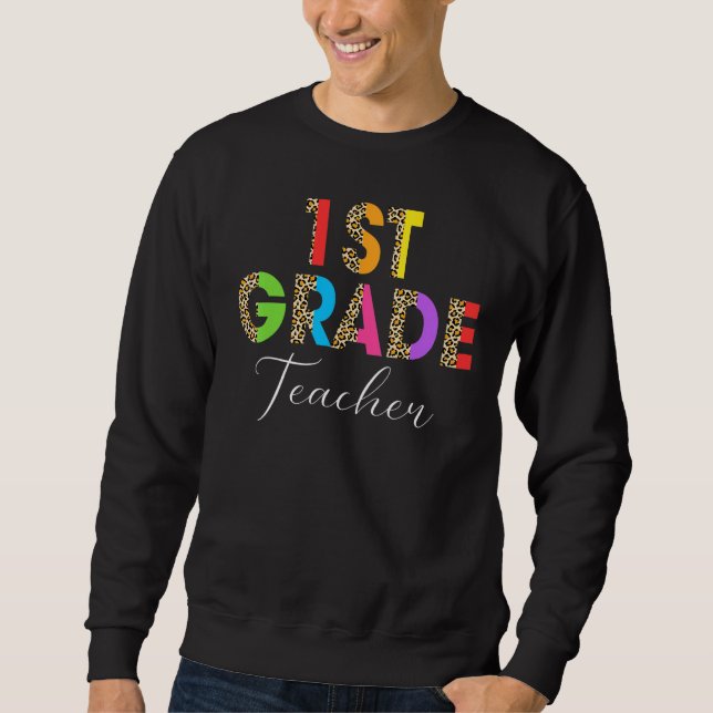 1st Grade Teacher Student Back ToSchool Appreciati Sweatshirt (Vorderseite)