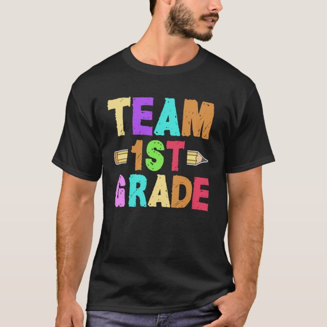 1st Grade Teacher Team Instructor Educator School  T-Shirt (Vorderseite)