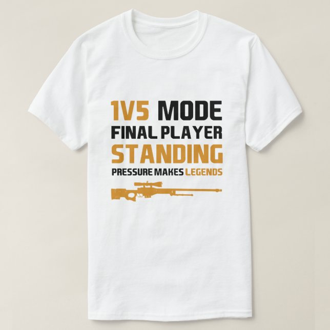 1V5 Mode Final Player Standing T-Shirt – Druck  (Design vorne)