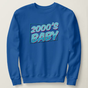 2000 Baby Nostalgisches Retro-Sweatshirt Sweatshirt