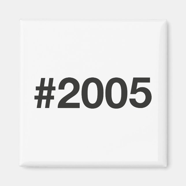 2005 Hashtag 20 Geburtstag Magnet (Vorne)