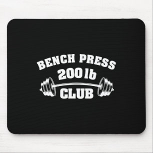 200 Pfund Bankdrücken Club Fitnessstudio Gewichthe Mousepad