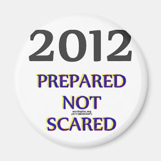 2012 ohne Angst vorbereitet Magnet