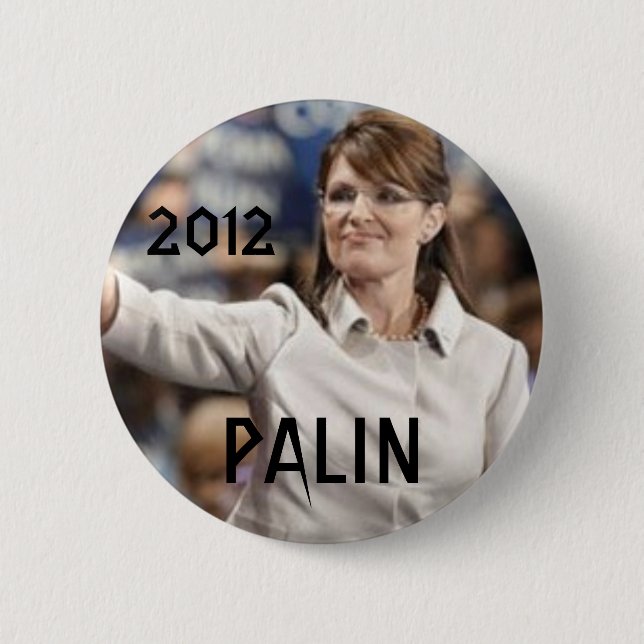 2012, PALIN BUTTON (Vorderseite)