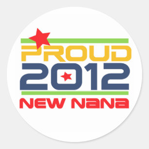 2012 Proud Nana T - Shirt und Geschenke Runder Aufkleber