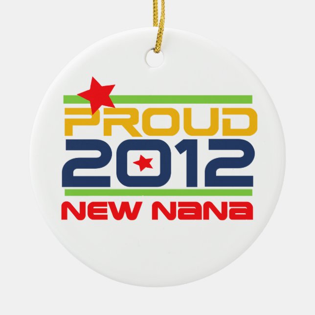 2012 stolze Nana-T - Shirts und -geschenke Keramik Ornament (Vorne)