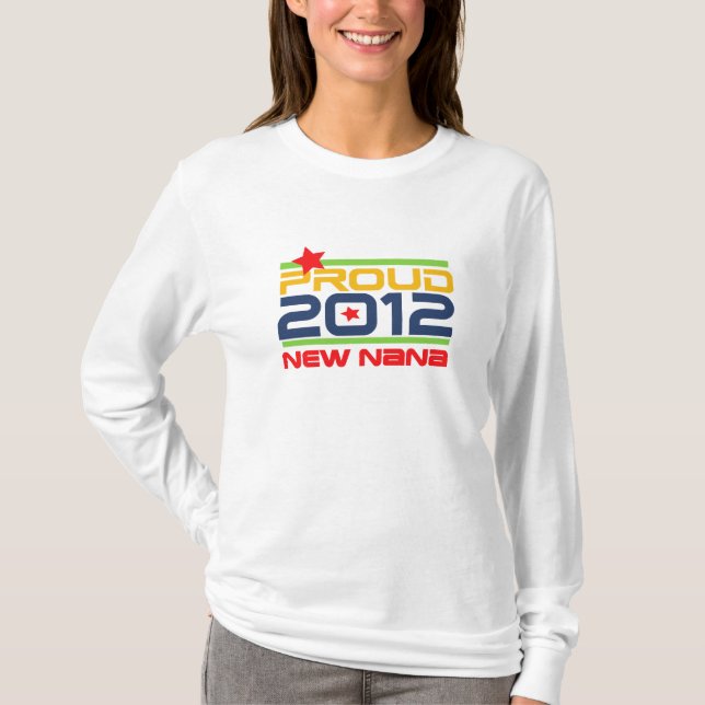 2012 T-shirts et cadeaux fiers de Nana (Devant)