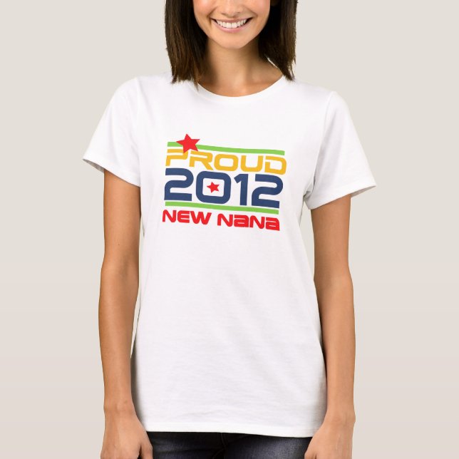 2012 T-shirts et cadeaux fiers de Nana (Devant)