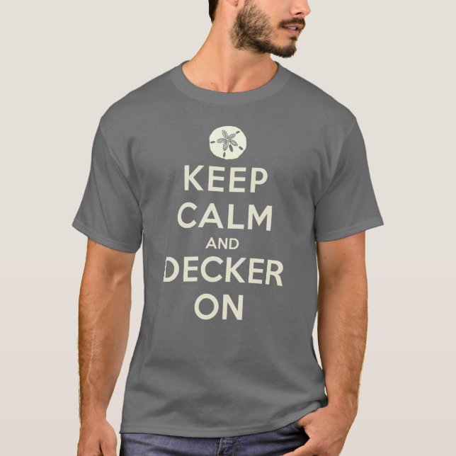2013 Behalt Calm und Decker auf dem T - Shirt Sand (Vorderseite)