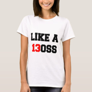 2013 FÜHREN WIR DAS WIE EINE BOSS-KLASSE AUS T-Shirt