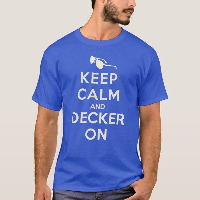 2013 Gardez Le Calme Et Le Decker Sur Le T-shirt S (Devant)