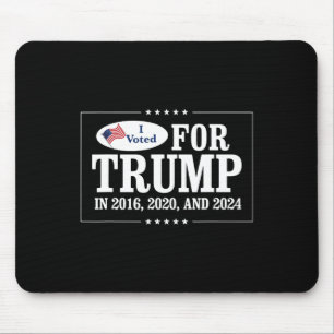 2016, 2020 und 2024 für Trump gestimmt Mousepad