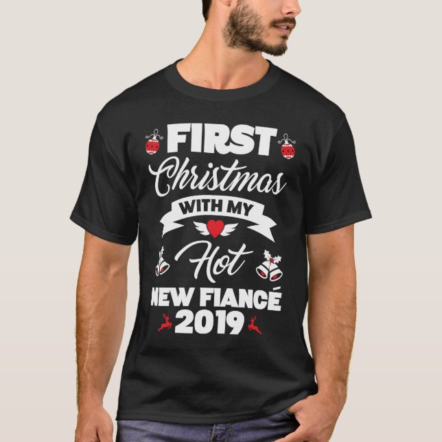 2019 Couple Idea First Christmas With My Hot New F T-Shirt (Vorderseite)