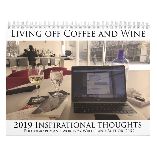 2019 lebend weg vom Kaffee-und Wein-Kalender Kalender (Titelbild)