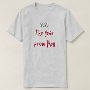 2020 Année De L'Enfer T-Shirt