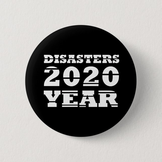 2020 Desaster Jahr Button (Vorderseite)